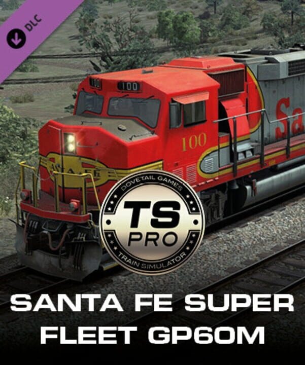 Train Simulator Classic: Santa Fe Super Fleet GP60M
