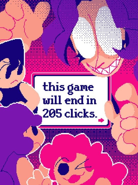 This Game Will End In 205 Clicks.