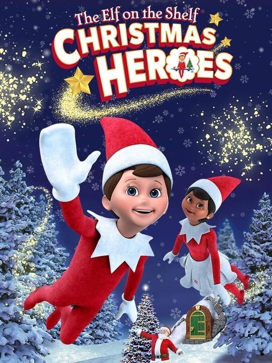 The Elf on the Shelf: Christmas Heroes