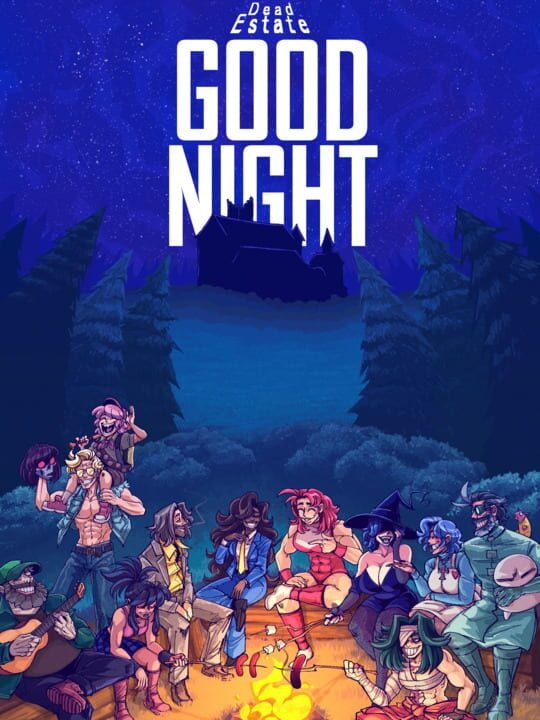 Dead Estate: Good Night