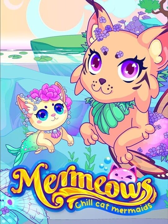 Mermeows - Chill Cat Mermaids