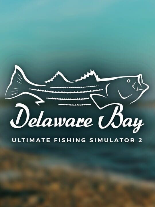 Ultimate Fishing Simulator 2: Delaware Bay