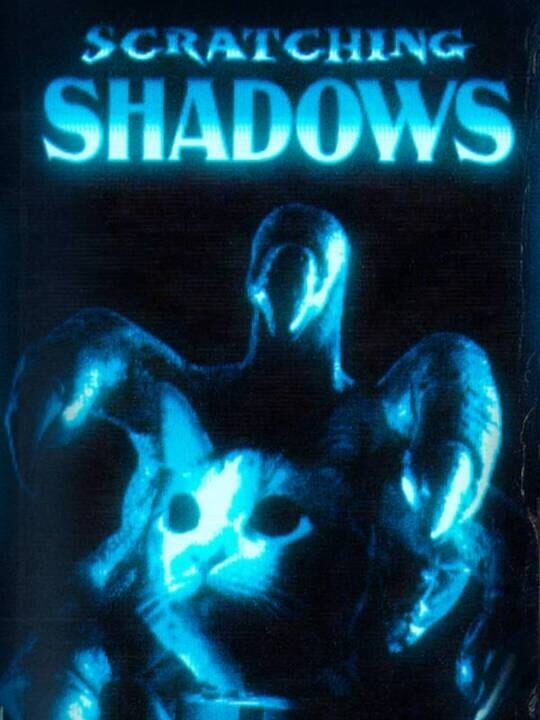 Scratching Shadows