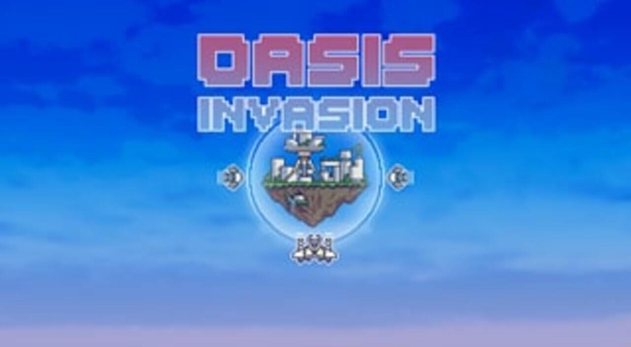 Oasis Invasion