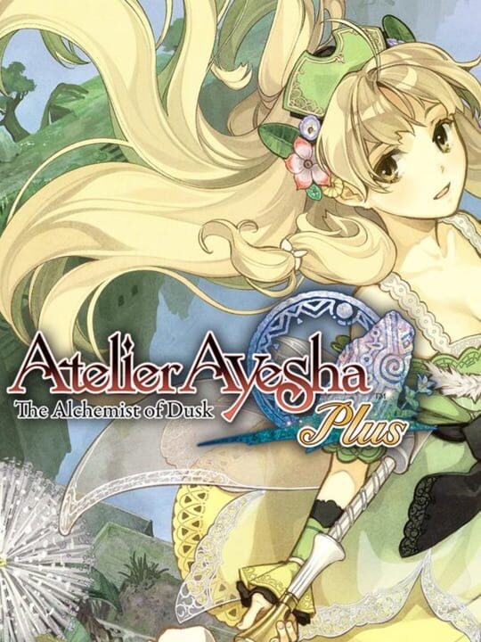 Atelier Ayesha Plus: The Alchemist of Dusk