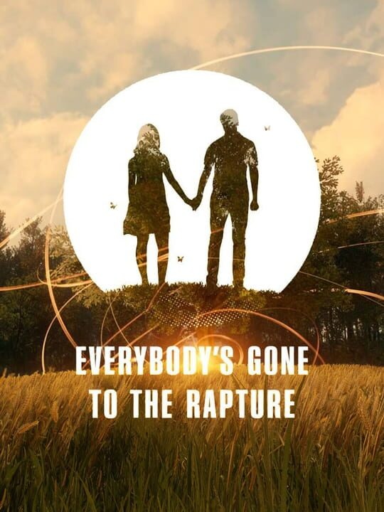 Everybody's Gone to the Rapture