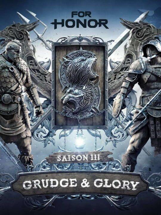 For Honor: Season 3 - Grudge & Glory
