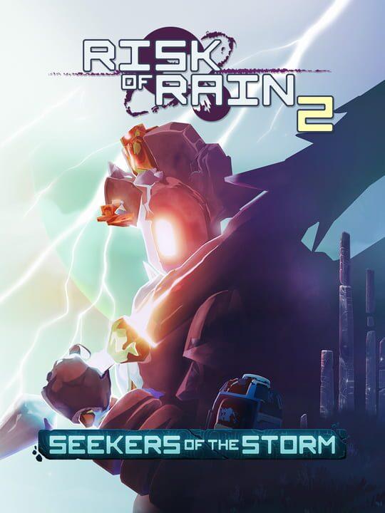 Risk of Rain 2: Seekers of the Storm