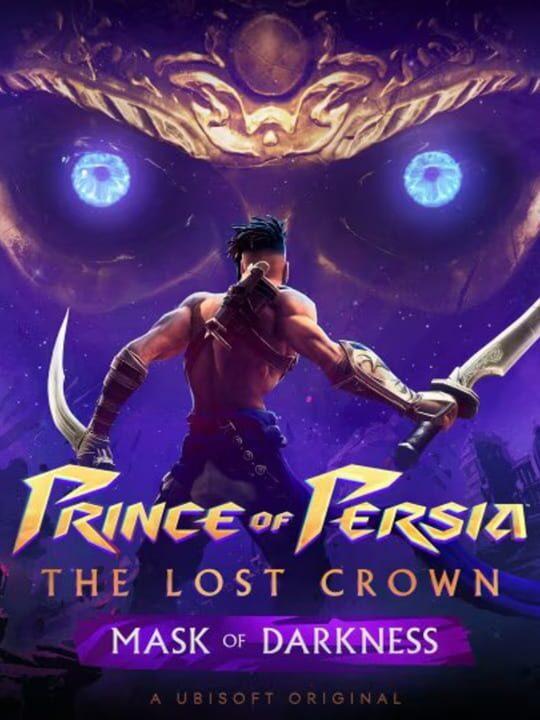 Prince of Persia: The Lost Crown - Mask of Darkness