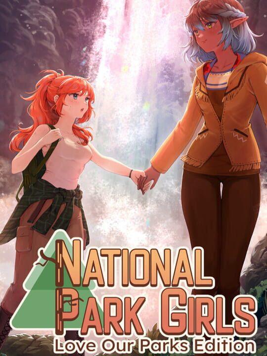 National Park Girls: Love Our Parks Edition
