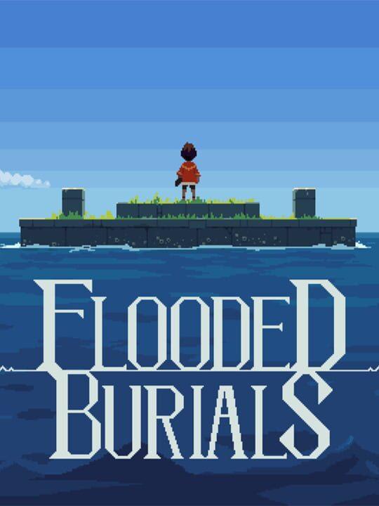 Flooded Burials