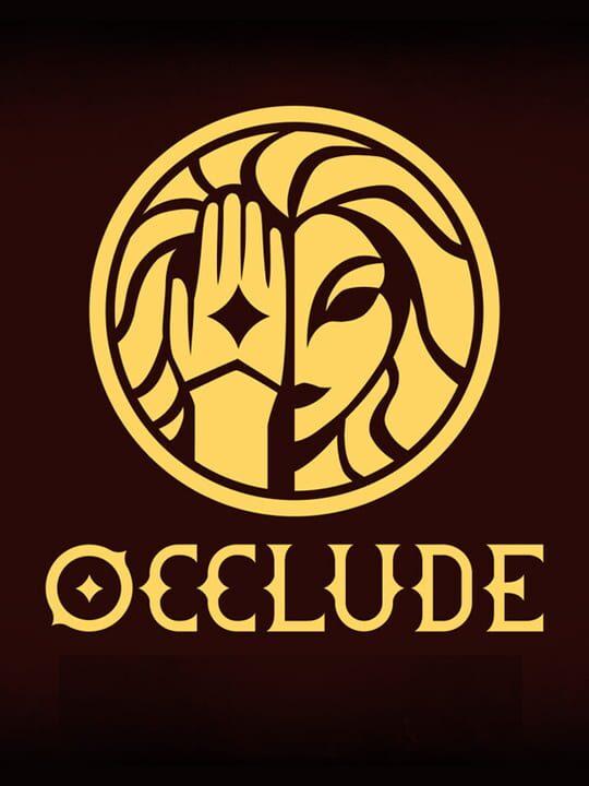Occlude