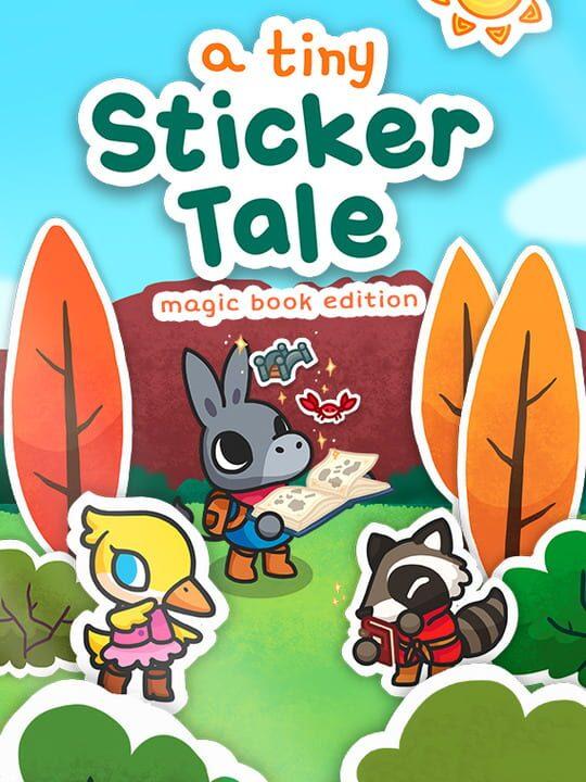 A Tiny Sticker Tale: Magic Book Edition
