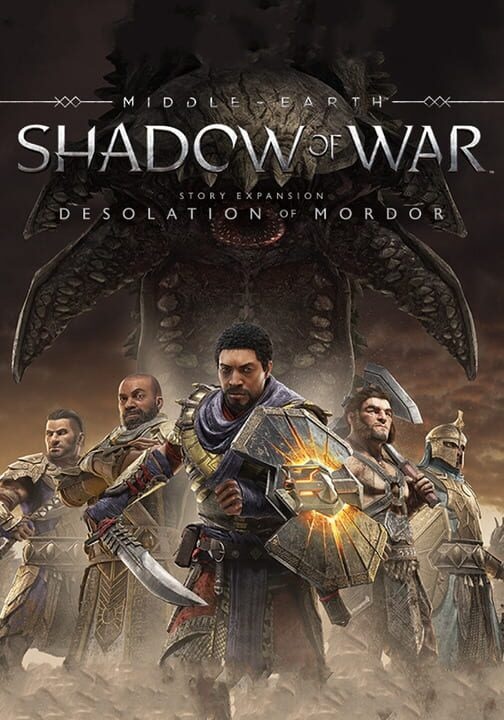 Middle-earth: Shadow of War - The Desolation of Mordor